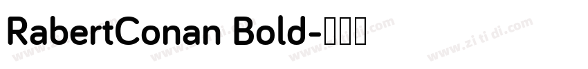 RabertConan Bold字体转换